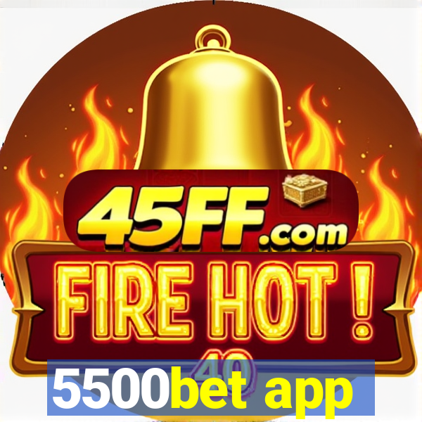 5500bet app